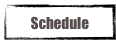Schedule